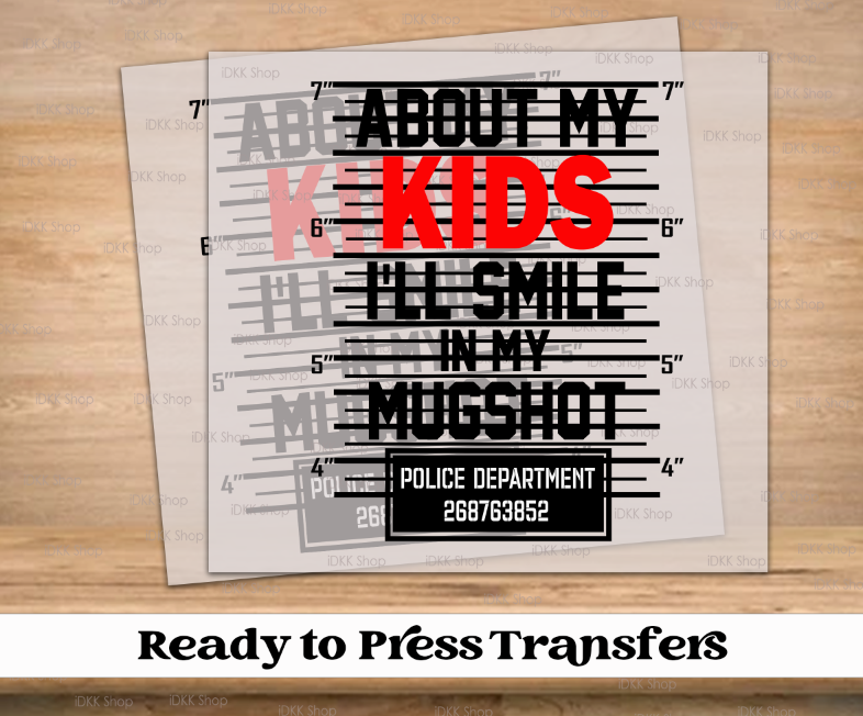 Mug Shots | DTF Transfer