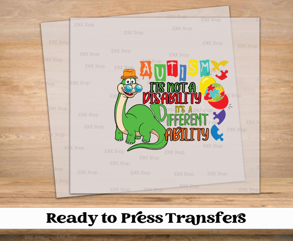 Autism Is Not A Disability DTF Transfer