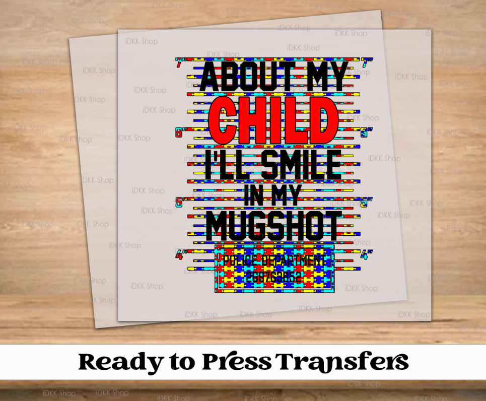 About My Child Autism Theme DTF Transfer
