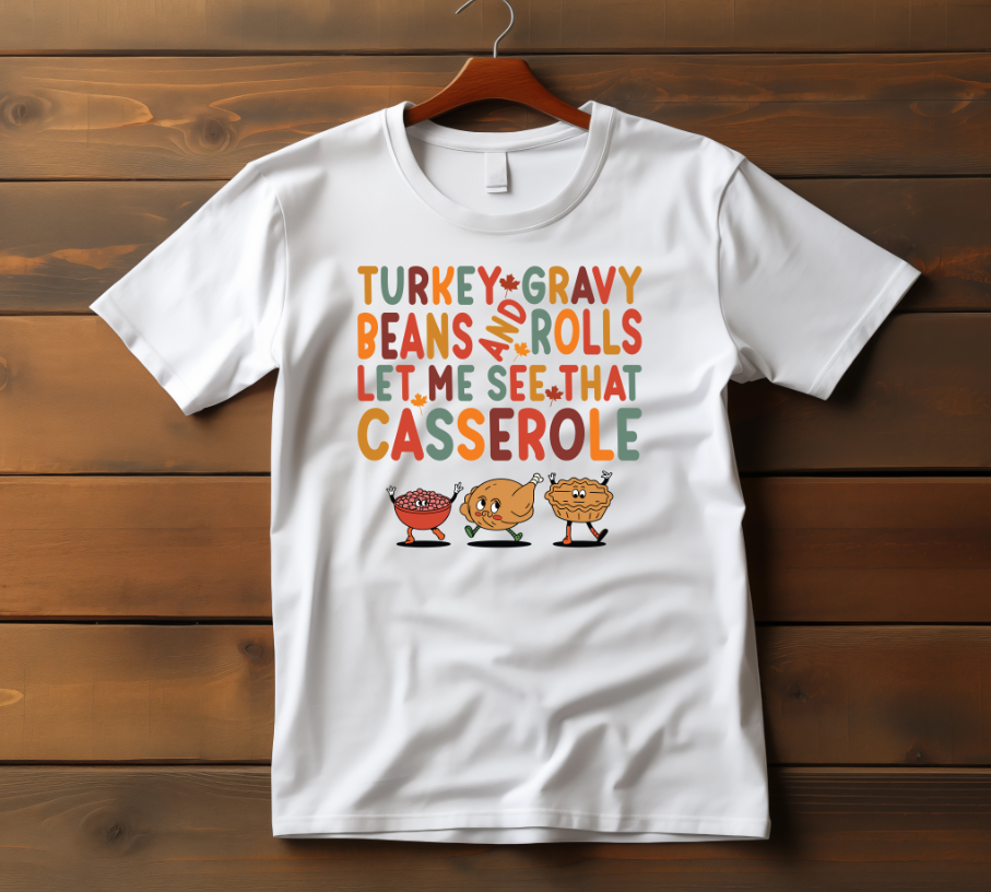 Let Me See That Casserole DTF Transfer