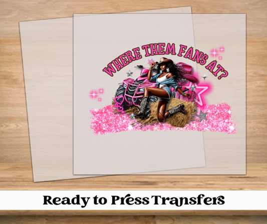 Bling Where Them Fans At DTF Transfer