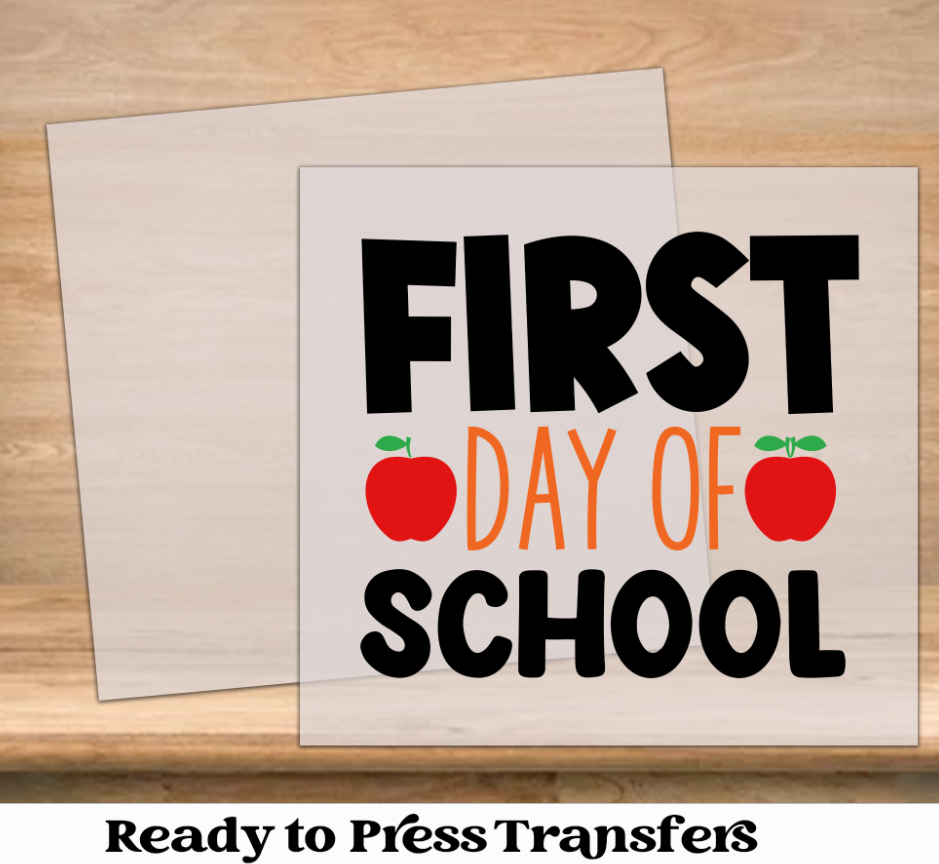 First Day of School DTF Transfer