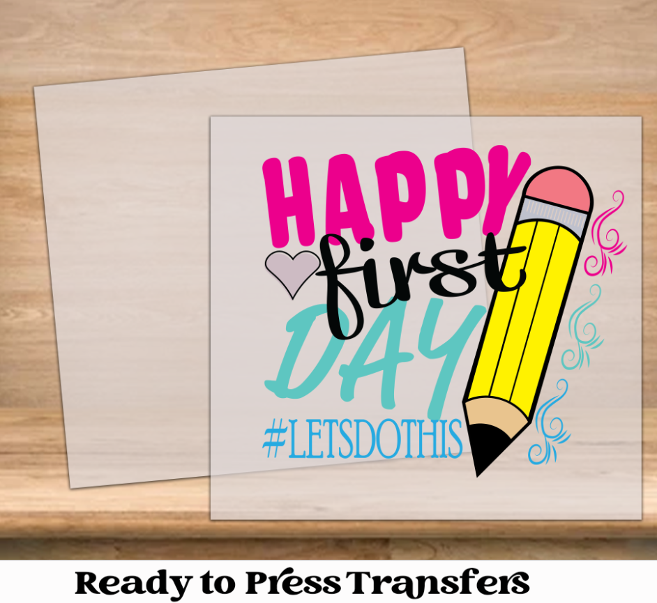 Let's Do This - First Day of School DTF Transfer