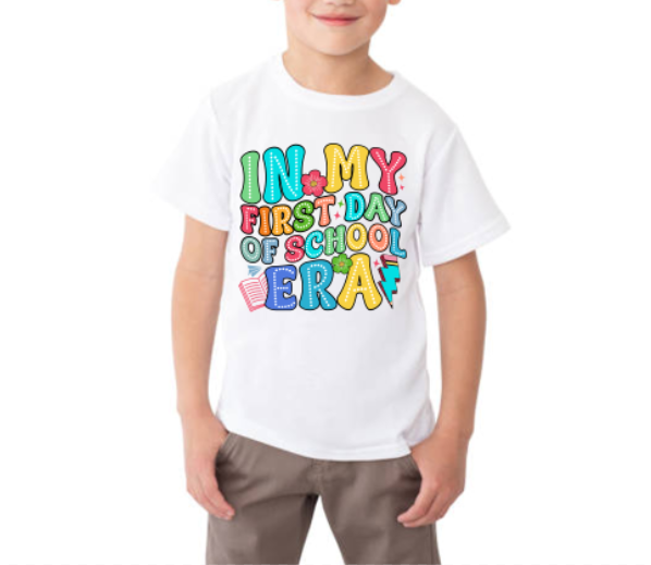In My First Day of School Era DTF Transfer