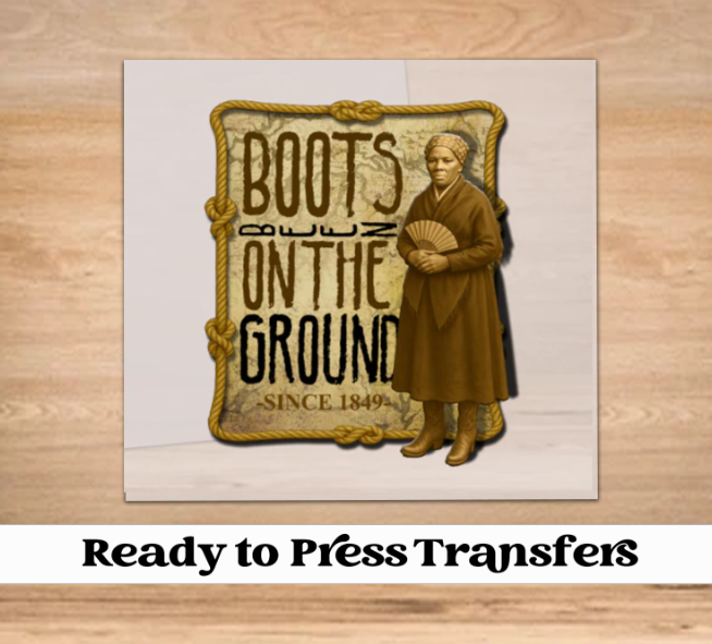 Boots Been On The Ground DTF Transfer