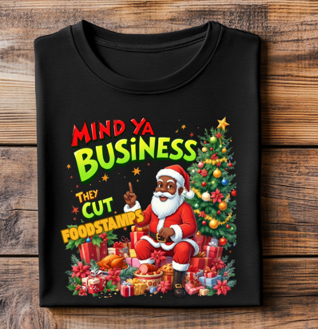 Mind Ya Business Christmas DTF Transfer