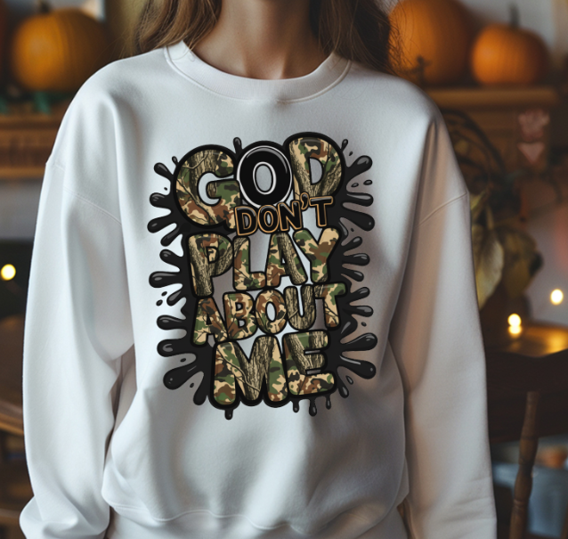 God Don't Play About Me Colorful DTF Gang Sheet