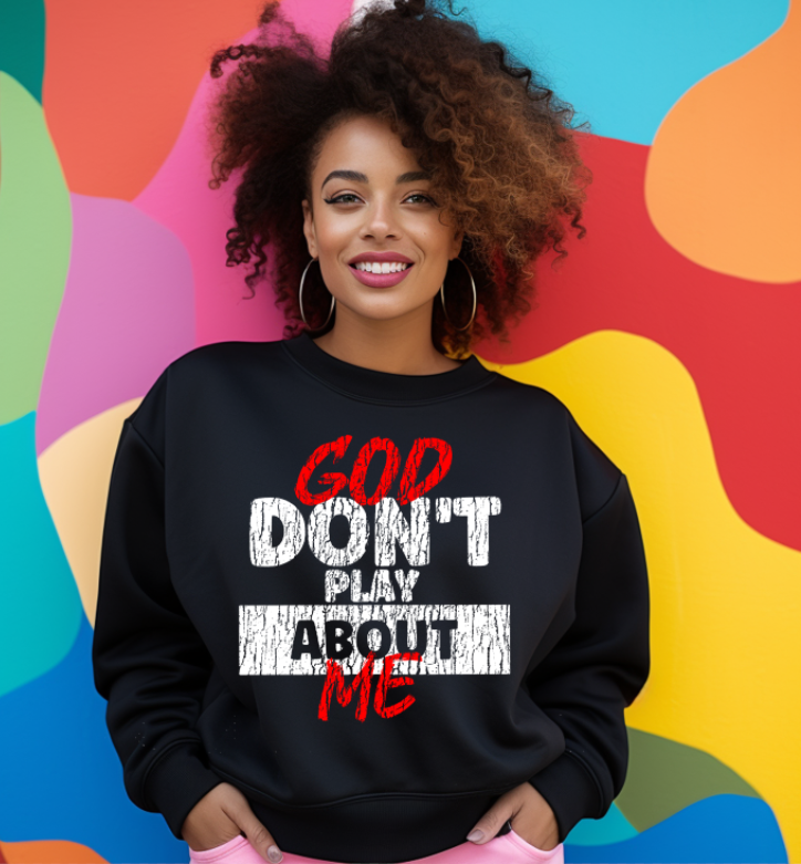 God Don't Play About Me Red DTF Transfer