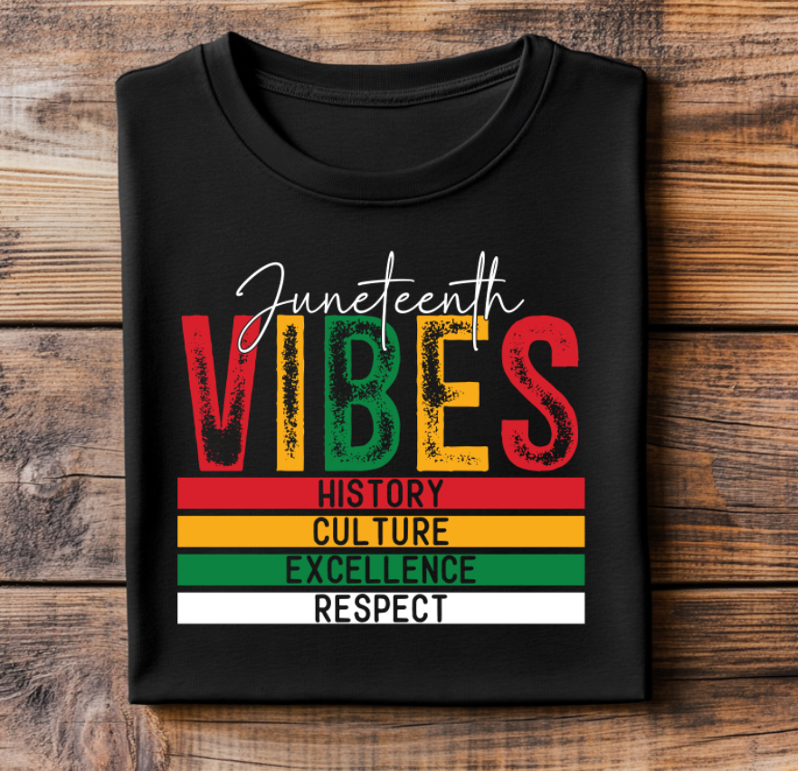 Juneteenth Vibes T-Shirt