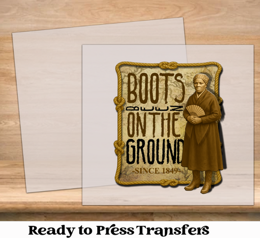 Boots Been On The Ground DTF Transfer