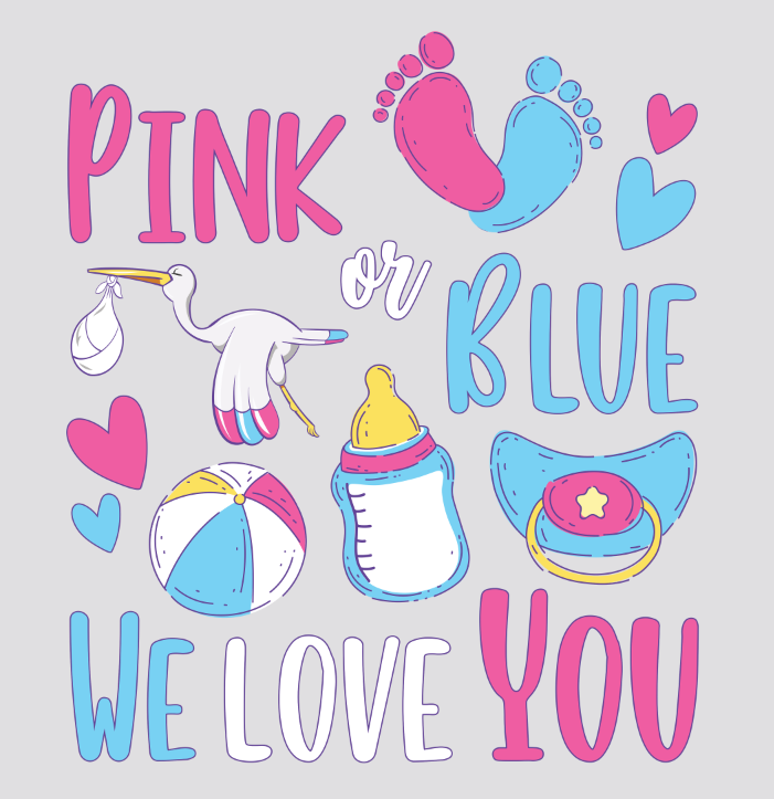 Pink or Blue We Already Love You Gender Reveal Transfer