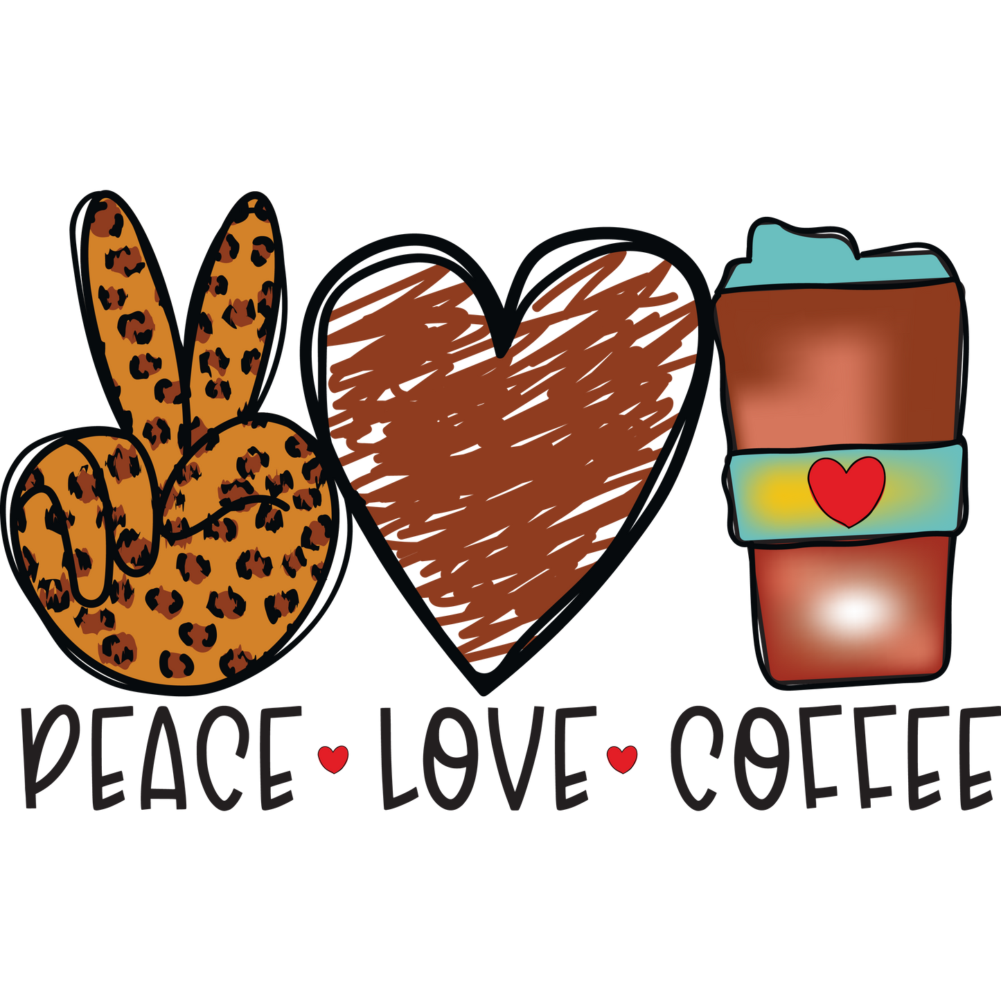 DTF Transfer, Peace Love Coffee | Ready to Press Transfers