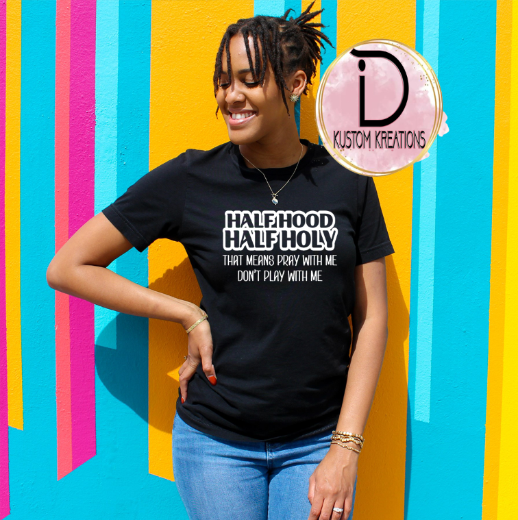 HALF HOOD HALF HOLY TEE