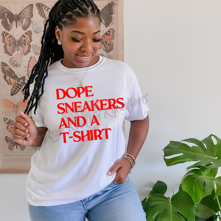 DOPE SNEAKERS AND A TSHIRT