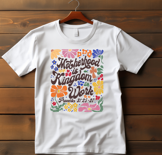 Motherhood is Kingdom Work DTF Transfer