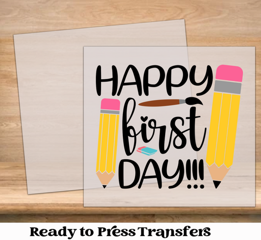 Happy First Day of School Pencil DTF Transfer