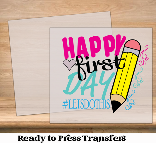 Let's Do This - First Day of School DTF Transfer