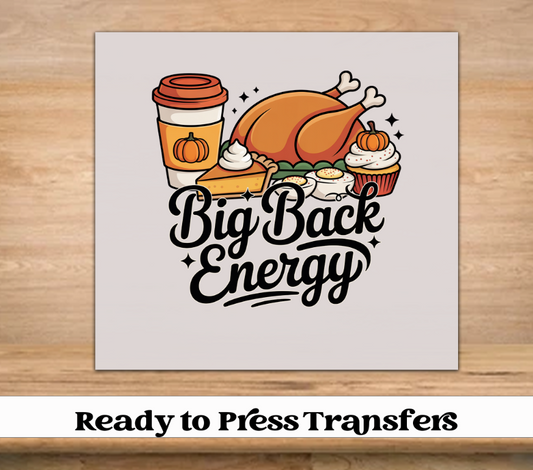 Big Back Energy DTF Transfer
