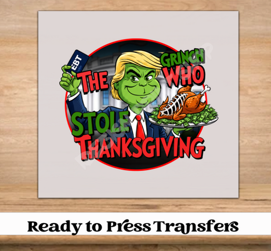 The Grnch Who Stole Thanksgiving 2025 DTF Transfer