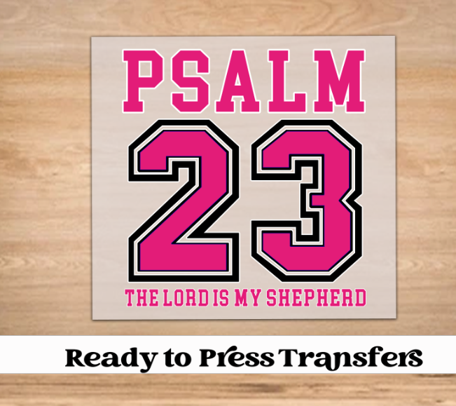 Psalm 23 Pink DTF Transfer