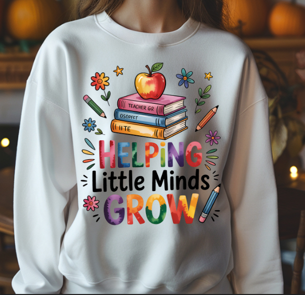 Helping Little Minds Grow Teacher DTF Transfer