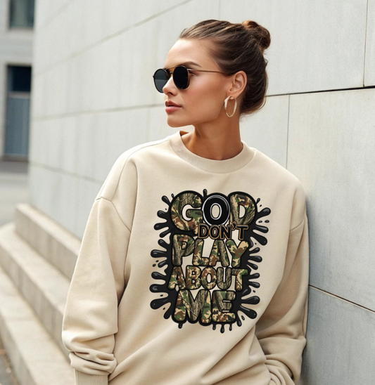 Camo God Don't Play About Me DTF Transfer