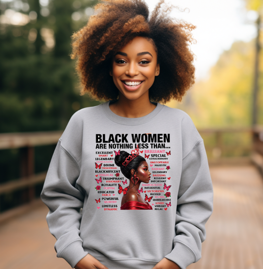 Black Women Are Nothing Less Than DTF Transfer