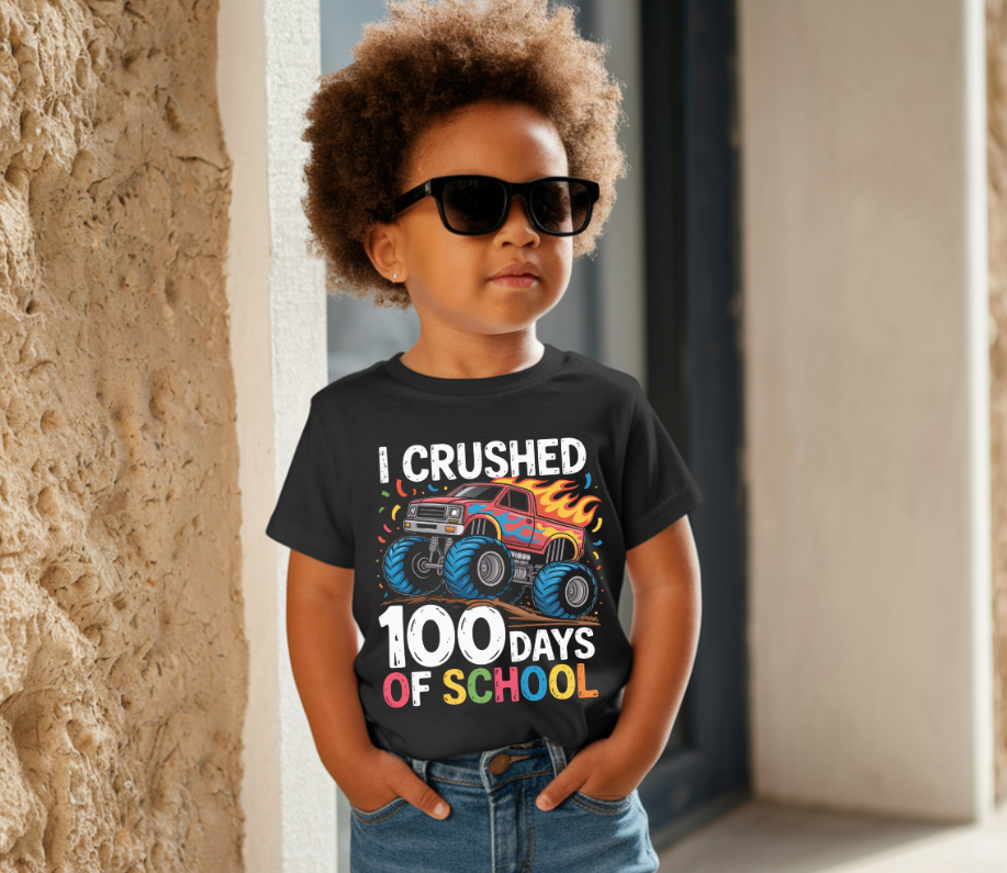 I Crushed 100 Days of School DTF Transfer