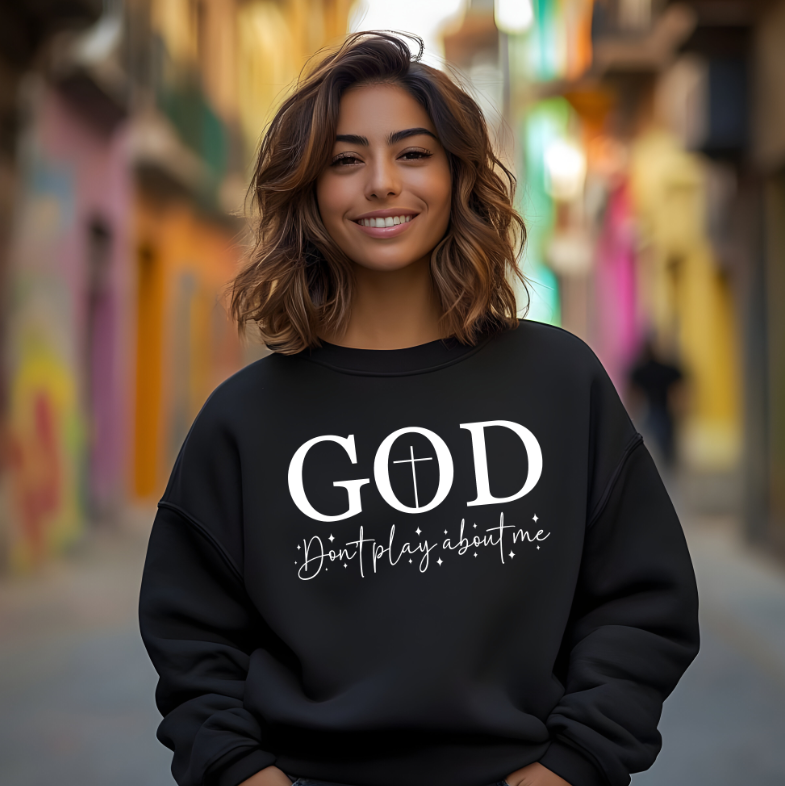 God Don't Play About Me Black/White DTF Transfer