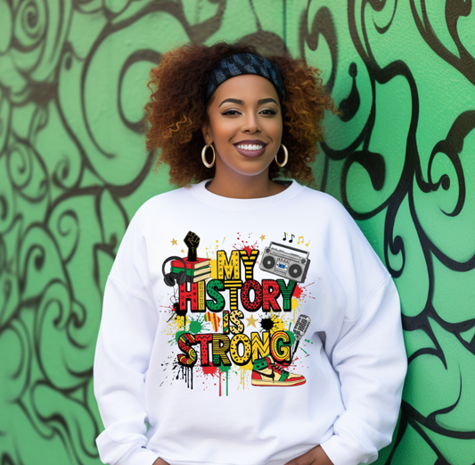 My History Is Strong DTF Transfer