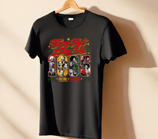 They Not Like Us Juneteenth TShirt