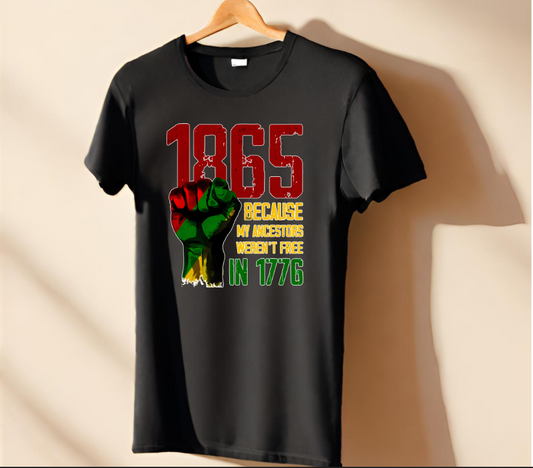 1865 Juneteenth Because Our Culture TShirt