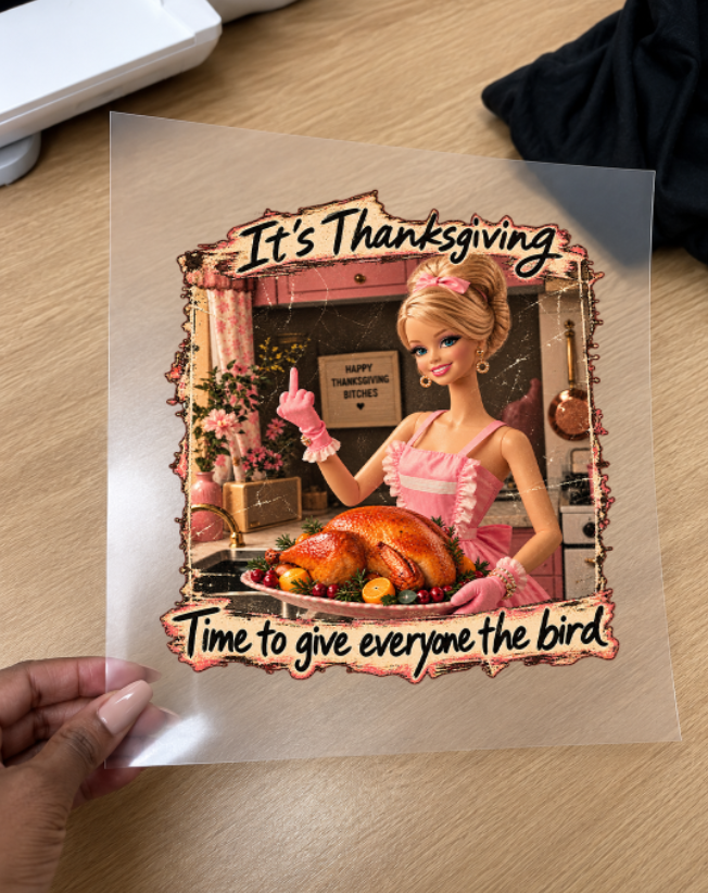 Give Them The Bird Thanksgiving DTF Transfer